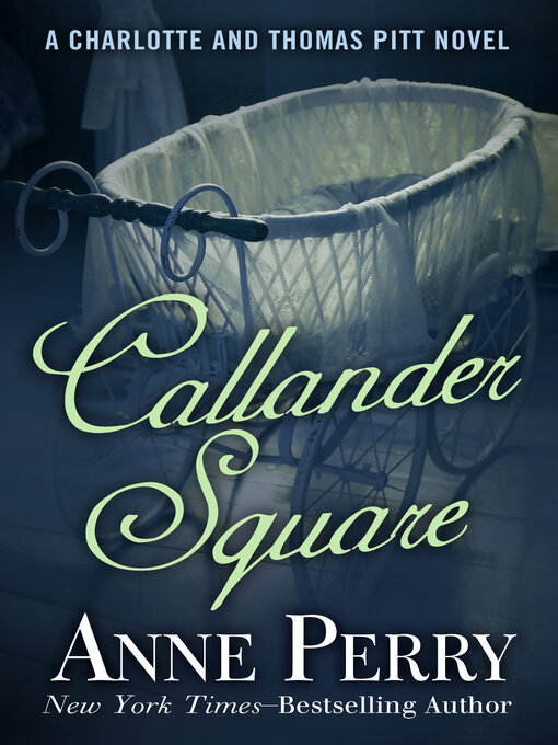 Title details for Callander Square by Anne Perry - Wait list